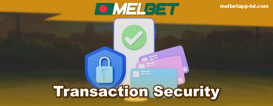 Payment security for Bangladeshi Melbet players