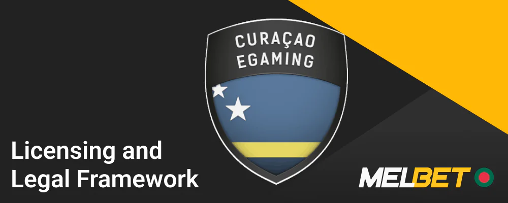 The Melbet Bangladesh website's licensing and legal framework